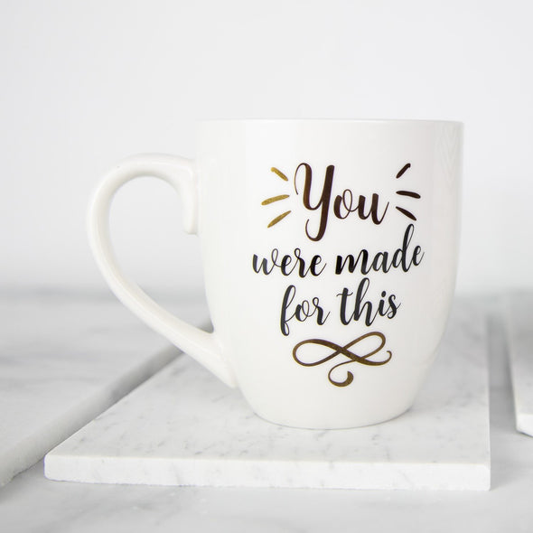 Ceramic Mug | You Were Made For This - KimsKlosetKCL